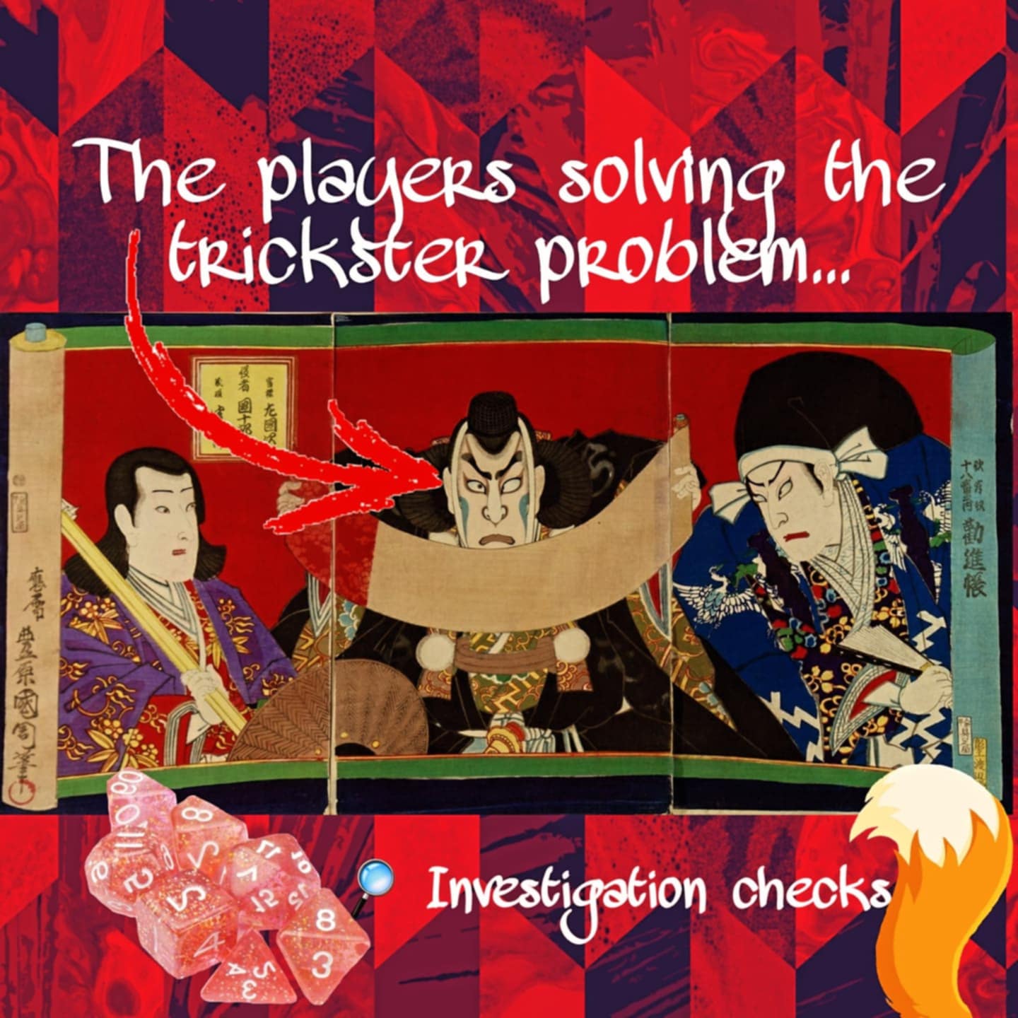 Lost Lore Keepers present: The Trickster Problem